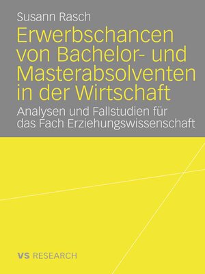cover image of Erwerbschancen von Bachelor- und Master-Absolventen in der Wirtschaft